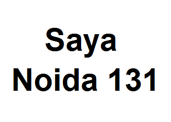 Saya Noida 131